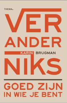 Verander niks - voorkant boek Karin Brugman